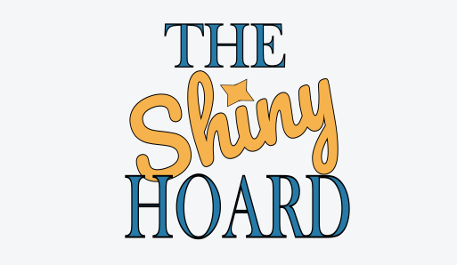 The Shiny Hoard