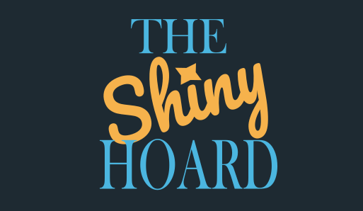 The Shiny Hoard